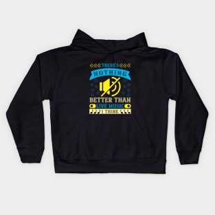 There's nothing better than live music, I think Kids Hoodie